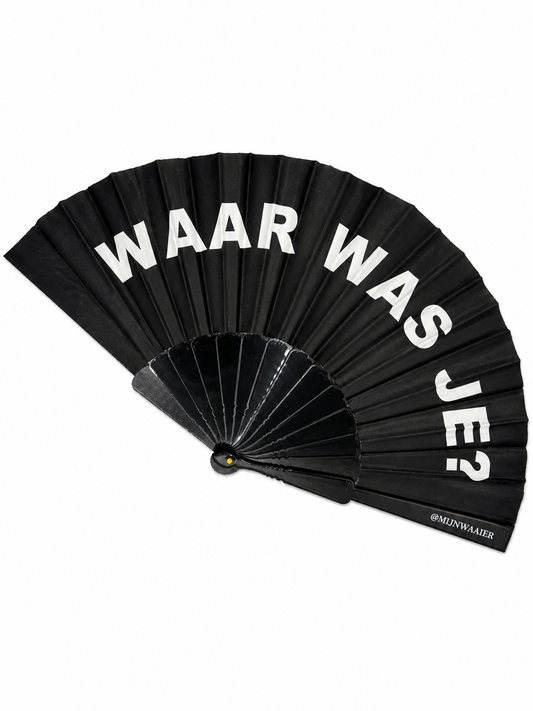 waaier - zwart - wit - tekst - WAAR WAS JE?